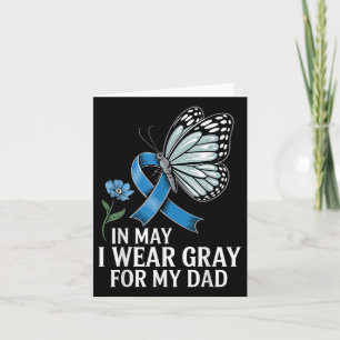 In May I Wear Grey Ribbon Brain Tumour Awareness A Card
