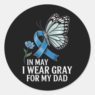 In May I Wear Grey Ribbon Brain Tumour Awareness A Classic Round Sticker