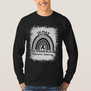 In May We Wear Black Melanoma Awareness Rainbow T-Shirt