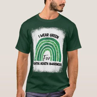 In May We Wear Green Bleached Mental Health Awaren T-Shirt