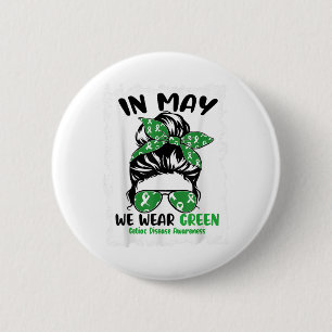 In May We Wear Green Celiac Disease Awareness Mont 6 Cm Round Badge