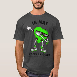 In May We Wear Green Dabbing Heart Mental Health A T-Shirt
