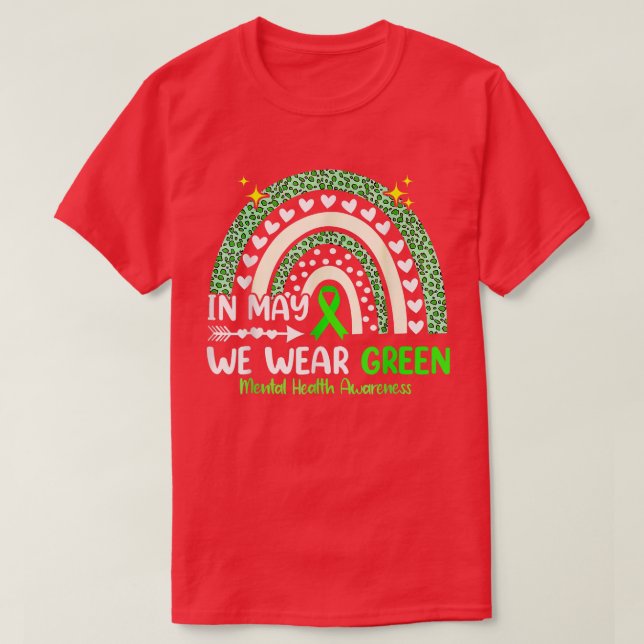 In May We Wear Green Mental Health Awareness839 T-Shirt (Design Front)