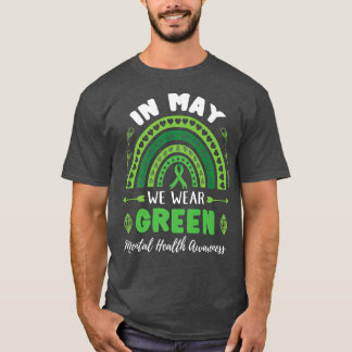 In May We Wear Green Mental Health Awareness 2536  T-Shirt