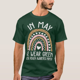In May We Wear Green Mental Health Awareness 2565 T-Shirt