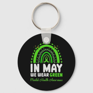 In May We Wear Green Mental Health Awareness 5 Key Ring