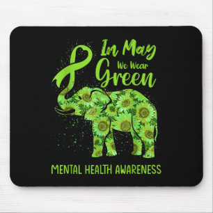 In May We Wear Green Mental Health Awareness Eleph Mouse Pad