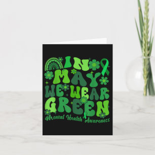In May We Wear Green Mental Health Awareness Green Card