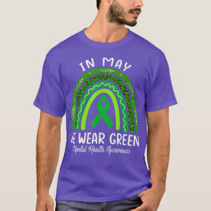 In May We Wear Green Mental Health Awareness Green T-Shirt