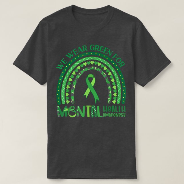 In May We Wear Green Mental Health Awareness Green T-Shirt (Design Front)