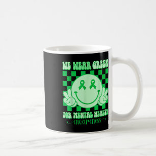 In May We Wear Green Mental Health Awareness Groov Coffee Mug
