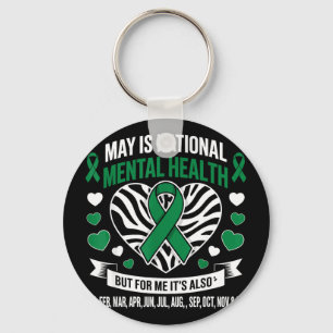 In may we wear green mental health awareness In ma Key Ring