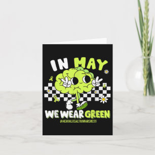 In May We Wear Green Mental Health Awareness Men W Card