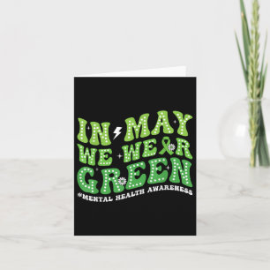 In May We Wear Green Mental Health Awareness Month Card