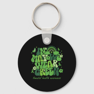 In May We Wear Green Mental Health Awareness Month Key Ring