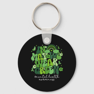 In May We Wear Green Mental Health Awareness Month Key Ring