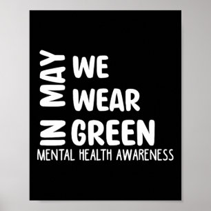 In May We Wear Green Mental Health Awareness Month Poster