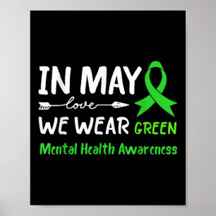 In May We Wear Green Mental Health Awareness Poster