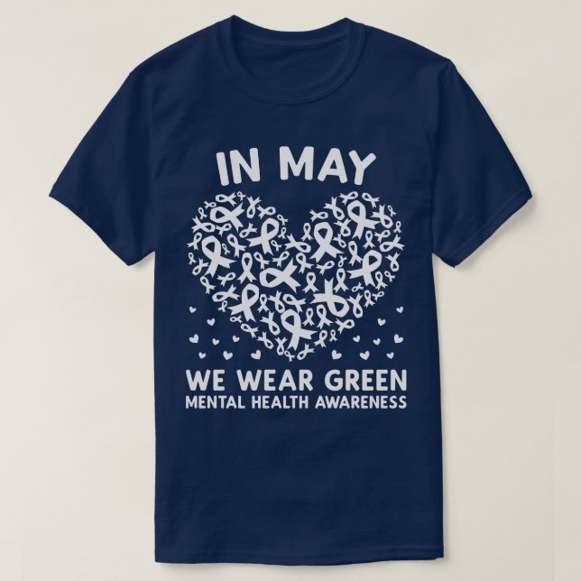In May We Wear Green Mental Health Awareness T-Shirt (Design Front)
