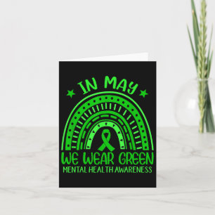 In May We Wear Green Rainbow Ribbon Mental Health  Card
