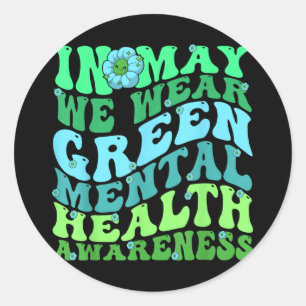In May We Wear Green Retro Groovy Mental Health Aw Classic Round Sticker