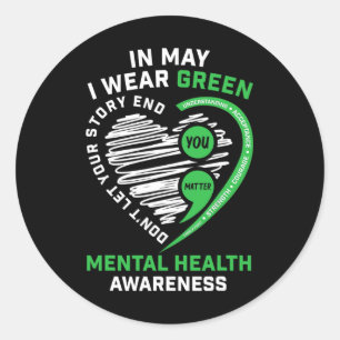 In May We Wear Green Semicolon Mental Health Aware Classic Round Sticker