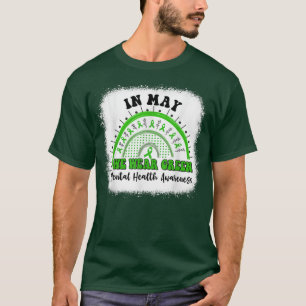 In May We Wear Green Shirt Mental Health Awareness