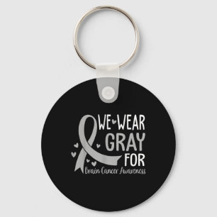 In May We Wear Grey Brain Cancer Awareness Month Key Ring
