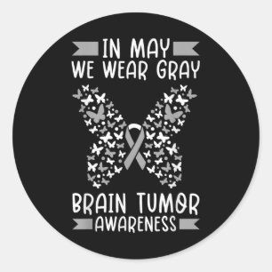 In May We Wear Grey Brain Cancer Tumour Awareness Classic Round Sticker