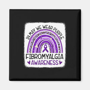 In May We Wear Purple Fibromyalgia Awareness 2 Magnet