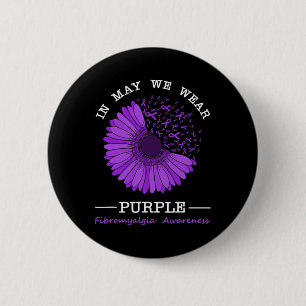 In May We Wear Purple Fibromyalgia Awareness Flora 6 Cm Round Badge