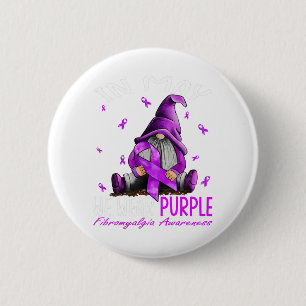 In May We Wear Purple For Fibromyalgia Awareness 6 Cm Round Badge