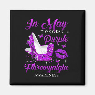 In May We Wear Purple High Heels Fibromyalgia Awar Magnet