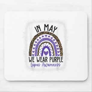 In May We Wear Purple Lupus Awareness Month _1 Mouse Pad