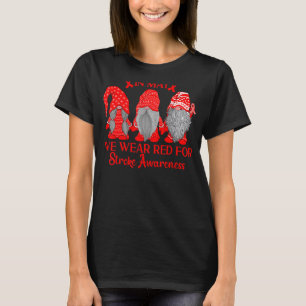 In May We Wear Red Ribbon Gnome Stroke Survivor Aw T-Shirt