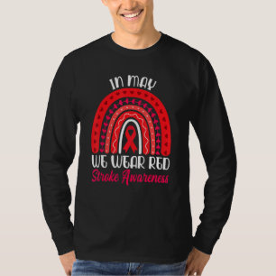 In May We Wear Red Ribbon Rainbow Stroke Awareness T-Shirt