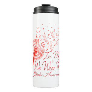 In May We Wear Red Stroke Awareness Dandelion Thermal Tumbler