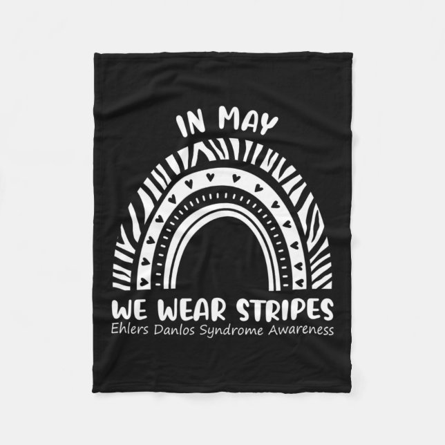 In May We Wear Stripes Ehlers Danlos Awareness Eds Fleece Blanket (Front)