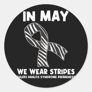 In May We Wear Stripes Ehlers Danlos Syndrome EDS Classic Round Sticker