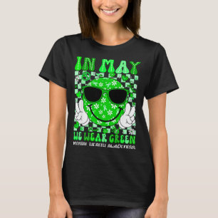 In may wear green mental health awareness socialIn T-Shirt