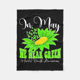 In may wear green sunflower women mental healthIn Fleece Blanket