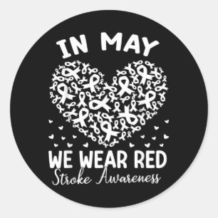 In May Wear Red Stroke Awareness Month Survivor Classic Round Sticker