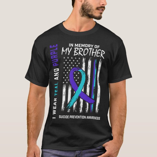 In Memory Brother Suicide Awareness Prevention Ame T-Shirt (Front)