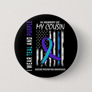 In Memory Cousin Suicide Awareness Prevention Amer 6 Cm Round Badge