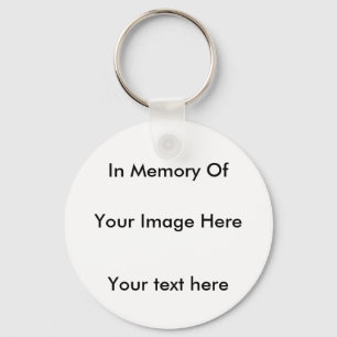 In memory customise one of a kind keychain