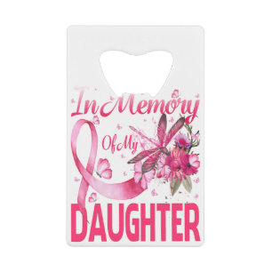In Memory For My Daughter Dragonfly Breast Cancer