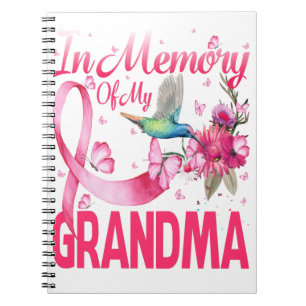 In Memory For My Grandma Hummingbird Breast Cancer Notebook