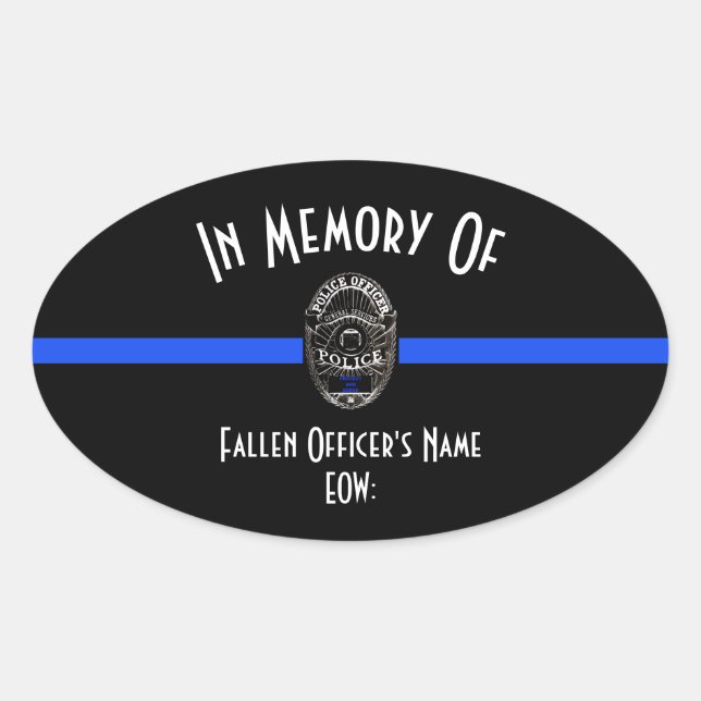 IN MEMORY OF FALLEN OFFICER OVAL BUMPER STICKER (Front)
