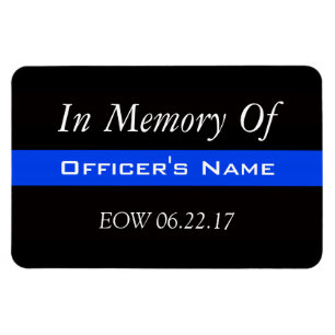 IN MEMORY OF FALLEN OFFICER THIN BLUE LINE MAGNET