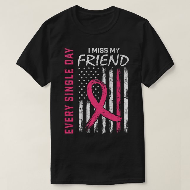 In Memory of Friend Breast Cancer Awareness Flag B T-Shirt (Design Front)